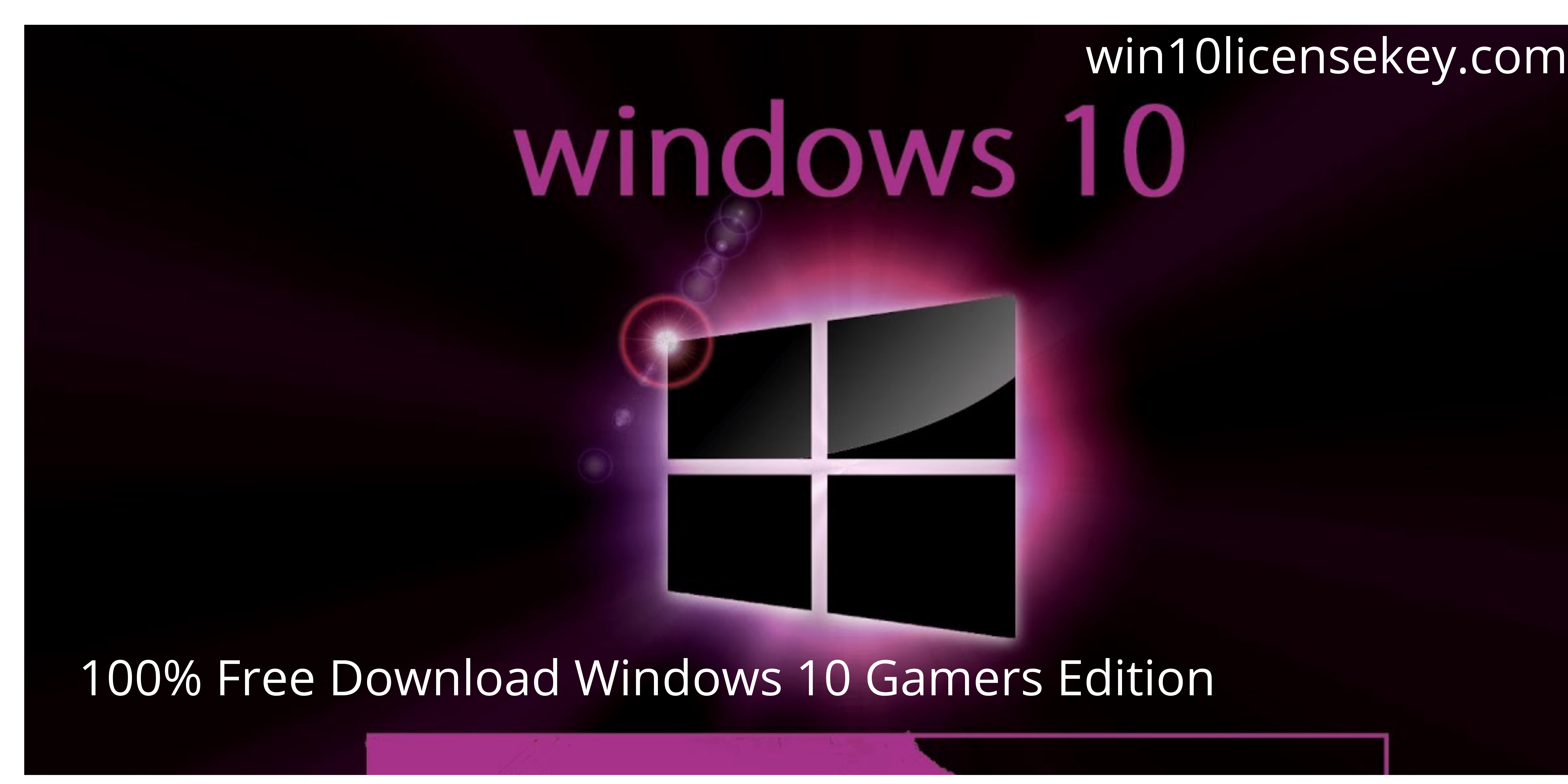 Windows 10 Gamer Edition 2021 ISO Free Download