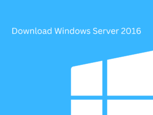 Download Windows Server 2016 from Microsoft