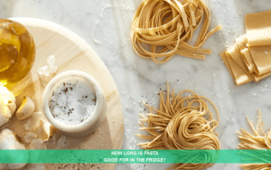 How Long Is Pasta Good For In The Fridge?